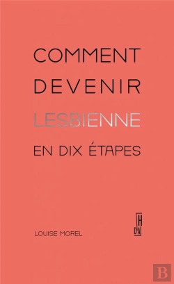 Bertrand.pt - Comment Devenir Lesbienne En Dix Étapes