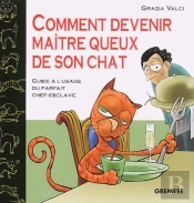 Comment Devenir Maitre-Queux De Son Chat