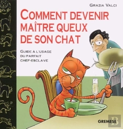 Bertrand.pt - Comment Devenir Maitre-Queux De Son Chat