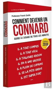 Comment Devenir Un Connard ? Edition 2018