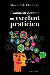 Comment Devenir Un Excellent Praticien