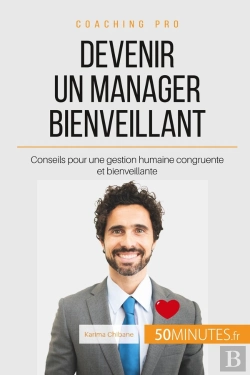 Bertrand.pt - Comment Devenir Un Manager Bienveillant ? Pratiques Du Management De Demain