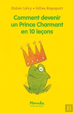 Bertrand.pt - Comment Devenir Un Prince Charmant En 10 Leçons