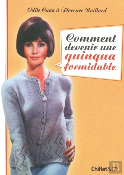 Bertrand.pt - Comment Devenir Une Quinqua Formidable