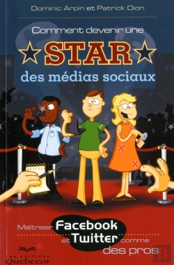 Bertrand.pt - Comment Devenir Une Star Des Medias Sociaux - Maitriser Facebook Et Twitter Comme Des Pros