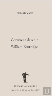 Comment Devenir William Kentridge