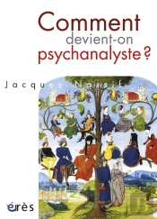 Comment Devient-On Psychanalyste?