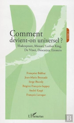 Bertrand.pt - Comment Devient-On Universel T.2 ? Shakespeare, Mozart, Luther King, De Vinci, Descartes, Einstein