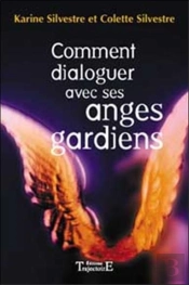 Comment Dialoguer Avec Ses Anges Gardiens