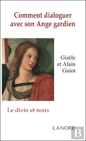 Comment Dialoguer Avec Son Ange Gardien