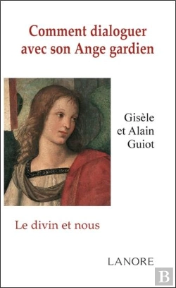 Bertrand.pt - Comment Dialoguer Avec Son Ange Gardien