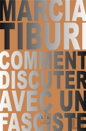 Comment Discuter Avec Un Fasciste