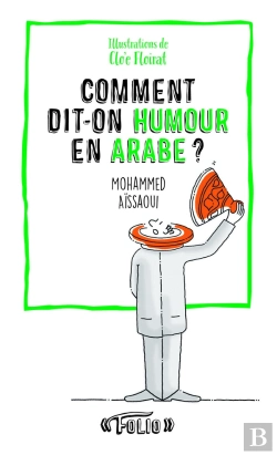 Bertrand.pt - Comment Dit-On Humour En Arabe ?