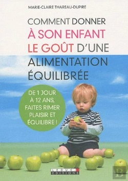 Bertrand.pt - Comment Donner A Son Enfant Le Gout D'Une Alimentation Equilibree