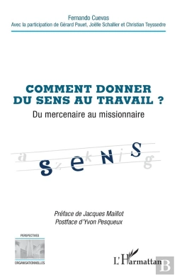 Bertrand.pt - Comment Donner Du Sens Au Travail ? - Du Mercenaire Au Missionnaire