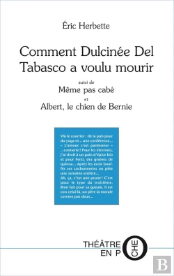 Bertrand.pt - Comment Dulcinée Del Tabasco A Voulu Mourir