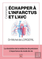 Comment Échapper À L'Infarctus Et L'Avc