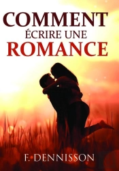 Comment Écrire Une Romance