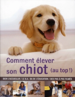 Bertrand.pt - Comment Elever Son Chiot (Au Top !)