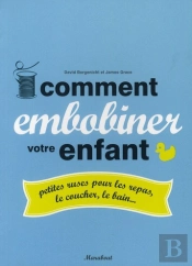 Comment Embobiner Votre Enfant