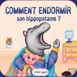 Bertrand.pt - Comment Endormir Son Hippopotame ?