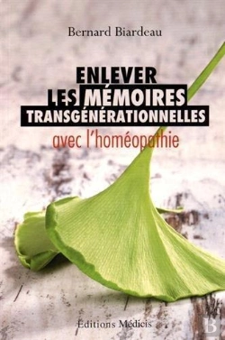 Bertrand.pt - Comment Enlever Les Memoires Transgenerationnelles Avec L'Homeopathie