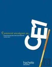 Comment Enseigner En...; Ce1