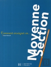 Comment Enseigner En...; Moyenne Section (Édition 2008)