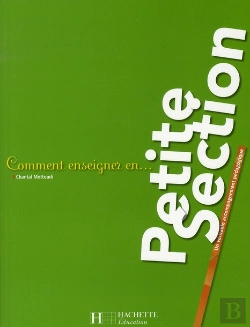 Bertrand.pt - Comment Enseigner En...; Petite Section (Édition 2008)
