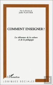 Comment Enseigner ? Les Dilemmes De La Culture Et De La Pédagogie