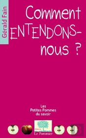 Comment Entendons-Nous ?