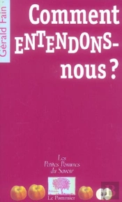 Comment Entendons-Nous ?