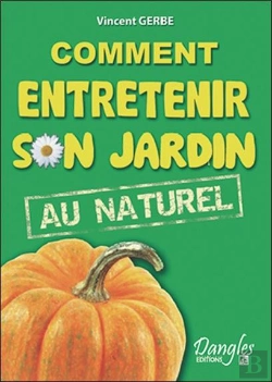 Bertrand.pt - Comment Entretenir Son Jardin Au Naturel