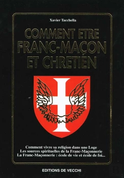Bertrand.pt - Comment Etre Franc-Macon Et Chretien