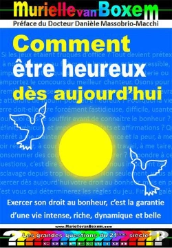 Bertrand.pt - Comment Etre Heureux Des Aujourd'Hui