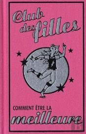 Comment Être La Meilleure