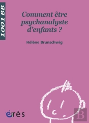 Comment Être Psychanalyste D'Enfants ?