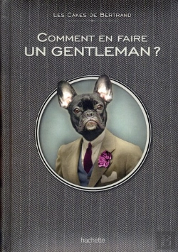 Bertrand.pt - Comment Etre Un Vrai Gentleman