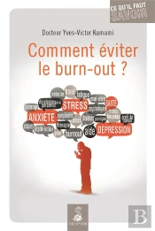 Comment Éviter Le Burn Out?