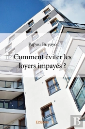 Comment Éviter Les Loyers Impayés ?