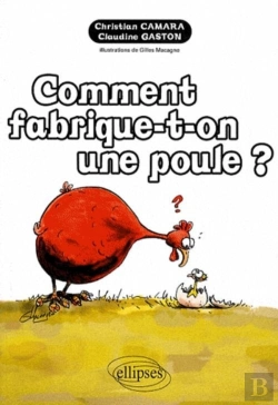 Bertrand.pt - Comment Fabrique-T-On Une Poule ?