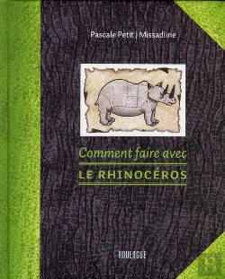 Bertrand.pt - Comment Faire Avec Le Rhinoceros