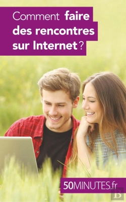 Bertrand.pt - Comment Faire Des Rencontres Sur Internet ?