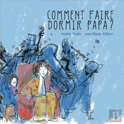 Bertrand.pt - Comment Faire Dormir Papa ?