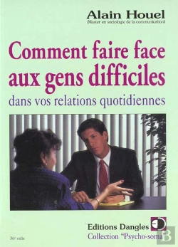 Bertrand.pt - Comment Faire Face Aux Gens Difficiles