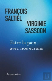 Comment Faire La Paix Avec Nos Écrans
