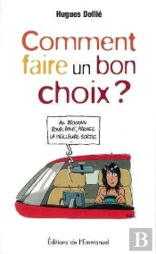 Comment Faire Un Bon Choix ?