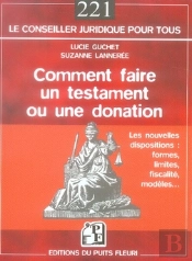 Comment Faire Un Testament Ou Une Donation (4e Édition)