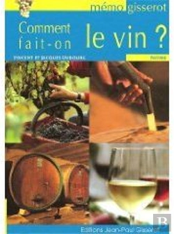 Bertrand.pt - Comment Fait-On Le Vin ?