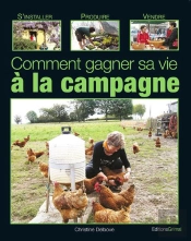 Comment Gagner Sa Vie A La Campagne